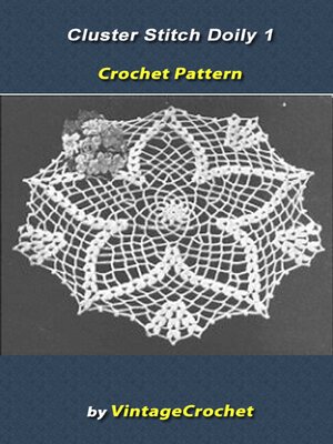 cover image of Cluster Stitch 1 Doily Vintage Crochet Pattern eBook